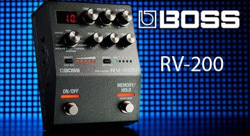 NOVEDAD: BOSS RV-200 PEDAL REVERB