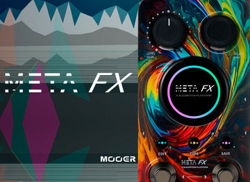 NOVEDAD: PEDAL EFECTOS MOOER META FX