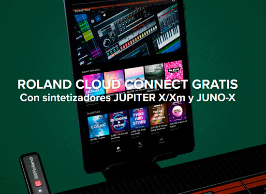 CONSIGUE UN AÑO GRATIS EN ROLAND CLOUD CON JUPITER X/XM Y JUNO X